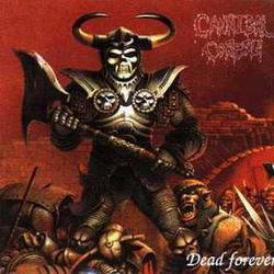 Cannibal Corpse : Dead Forever